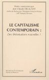 Le capitalisme contemporain : des th&eacute;orisations nouvelles? [tome 2]