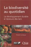 La biodiversit&eacute; au quotidien