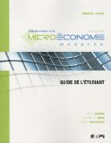 Introduction &agrave; la micro&eacute;conomie moderne : guide de l'&eacute;tudiant