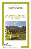Patrimoines, h&eacute;ritages et d&eacute;veloppement rural en Europe
