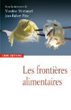 Les fronti&egrave;res de l'alimentaires