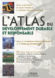 L'atlas du d&eacute;veloppement durable et responsable