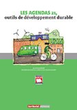 Les agendas 21, outils de d&eacute;veloppement durable