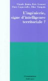 L'ing&eacute;nierie, signe d'intelligence territoriale ?