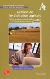 Gestion de l'exploitation agricole : &eacute;l&eacute;ments pour la prise de d&eacute;cision &agrave; partir de l'&eacute;tude de cas concrets