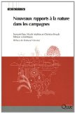Nouveaux rapports &agrave; la nature dans les campagnes