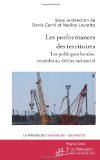 Les performances des territoires : les politiques locales, rem&egrave;des au d&eacute;clin industriel