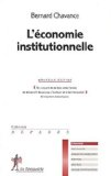 L'&eacute;conomie institutionnelle