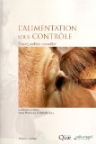 L'alimentation sous contr&ocirc;le : tracer, auditer, conseiller