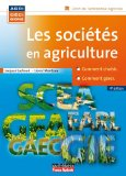 Les soci&eacute;t&eacute;s en agriculture : comment choisir, comment g&eacute;rer