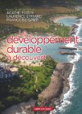 Le d&eacute;veloppement durable &agrave; d&eacute;couvert