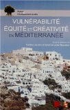 Vuln&eacute;rabilit&eacute;, &eacute;quit&eacute; et cr&eacute;ativit&eacute; en M&eacute;diterran&eacute;e