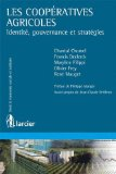 Les coop&eacute;ratives agricoles : identit&eacute;, gouvernance et strat&eacute;gies