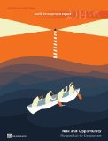 Risques et opportunit&eacute;s : la gestion du risque &agrave; lappui du d&eacute;veloppement. Rapport sur le d&eacute;veloppement dans le monde 2014