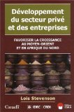D&eacute;veloppement du secteur priv&eacute; et des entreprises : favoriser la croissance au Moyen-Orient et en Afrique du Nord