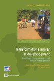 Transformations rurales et d&eacute;veloppement : les d&eacute;fis du changement structurel dans un monde globalis&eacute;