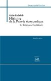 Histoire de la pens&eacute;e &eacute;conomique : le temps des fondations