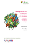 Les agricultures familiales du monde. D&eacute;finitions, contributions et politiques publiques