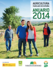 Agricultura familiar en Espana: anuario 2014. A&ntilde;o internacional de la agricultura familiar 2014