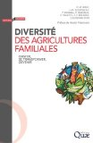 Diversit&eacute; des agricultures familiales : exister, se transformer, devenir