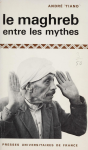 Le Maghreb entre les mythes