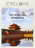 Cyclope, les march&eacute;s mondiaux 2014 : dans le r&ecirc;ve du Pavillon Rouge
