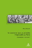 Se coordonner dans un p&eacute;rim&egrave;tre irigu&eacute; public au Maroc. Contradictio in terminis ?