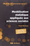 Mod&eacute;lisation statistique appliqu&eacute;e aux sciences sociales