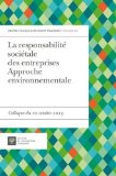 La responsabilit&eacute; soci&eacute;tale des entreprises. Approche environnementale