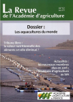 Revue de l'Acad&eacute;mie d'agriculture, n. 12 - 01/06/2017 - Les aquacultures du monde