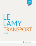 Lamy Transport. Tome 1 : route, transport int&eacute;rieur et international