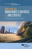 Adaptation aux changements climatiques en zones c&ocirc;ti&egrave;res