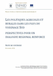 Les politiques agricoles et rurales dans les pays du voisinage Sud : perspectives pour un dialogue r&eacute;gional renforc&eacute;