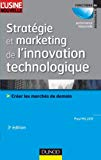 Strat&eacute;gie et marketing de l'innovation technologique