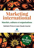 Marketing international : march&eacute;s, cultures et organisations