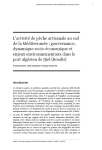 Lactivit&eacute; de p&ecirc;che artisanale au sud de la M&eacute;diterran&eacute;e : gouvernance, dynamique socio-&eacute;conomique et enjeux environnementaux dans le port alg&eacute;rien de Jijel (Boudis)