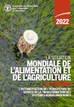 Lautomatisation de lagriculture au service de la transformation des syst&egrave;mes agroalimentaires. La situation mondiale de l'alimentation et de l'agriculture 2022