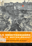 La M&eacute;diterran&eacute;e et le Moyen-Orient I