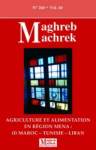 Maghreb - Machrek, vol. 60, n. 260 - Janvier 2025 - Agriculture et alimentation en r&eacute;gion Mena : (I) Maroc - Tunisie - Liban 