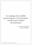 Le couplage des mod&egrave;les agronomiques et &eacute;conomiques : int&eacute;r&ecirc;t pour l'analyse des politiques