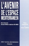 Les fili&egrave;res agroalimentaires m&eacute;diterran&eacute;ennes