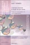 L'Europe et le Sud &agrave; l'aube du 21e si&egrave;cle : enjeux et renouvellement de la coop&eacute;ration. Actes de la 9e Conf&eacute;rence g&eacute;n&eacute;rale de l'EADI