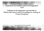 Politiques de d&eacute;veloppement rural durable en M&eacute;diterran&eacute;e dans le cadre de la politique de voisinage de l'Union Europ&eacute;enne