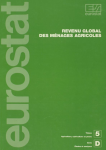 Revenu global des m&eacute;nages agricoles : informations existantes et m&eacute;thodologie propos&eacute;e pour un indicateur agr&eacute;g&eacute; harmonis&eacute;