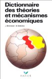 Dictionnaire des th&eacute;ories et m&eacute;canismes &eacute;conomiques [Donation Louis Malassis]