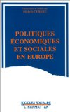 Politiques &eacute;conomiques et sociales en Europe