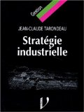 Strat&eacute;gie industrielle
