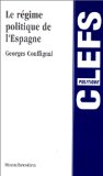 Le r&eacute;gime politique de l'Espagne