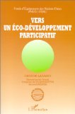 Vers un &eacute;co-d&eacute;veloppement participatif : le&ccedil;ons et synth&egrave;se d'une &eacute;tude th&eacute;matique