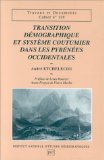 Transition d&eacute;mographique et syst&egrave;me coutumier dans les Pyr&eacute;n&eacute;es Occidentales